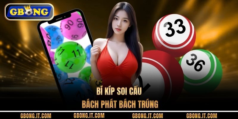 Bí kíp soi cầu bách phát bách trúng