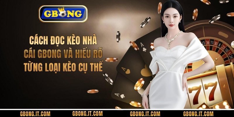 Cách Đọc Kèo Nhà Cái