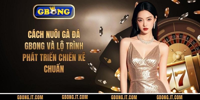 Cách Nuôi Gà Đá