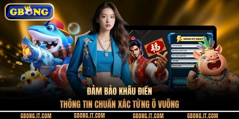 Đảm bảo khâu điền thông tin chuẩn xác từng ô vuông
