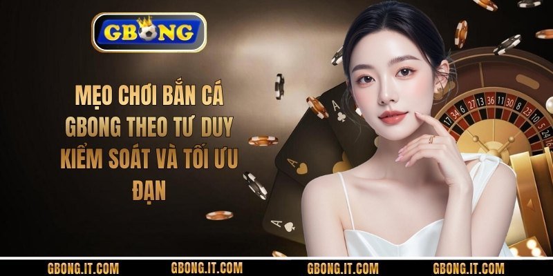 mẹo chơi bắn cá