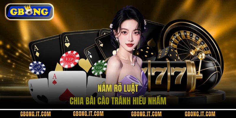 Nắm rõ luật chia bài Cào tránh hiểu nhầm